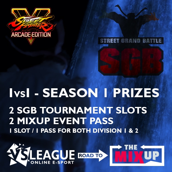 VSLeague - Online e-sport - Street Fighter 5 season 1 prizes - Road to Mixup