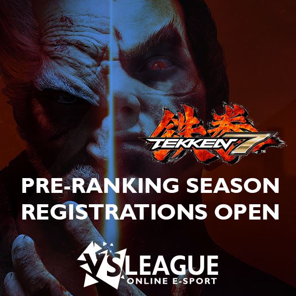 VSLeague - Tekken 7 leagues are open